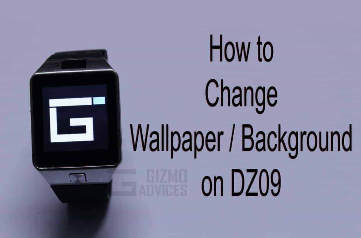How to Change Wallpaper on DZ09 Smartwatch Phone