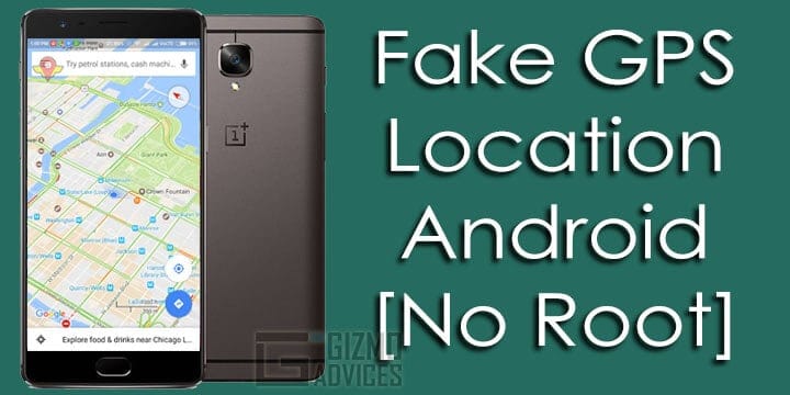 Fake GPS Location on Android without Root
