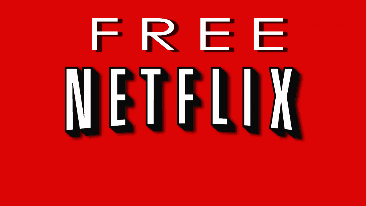 Watch Netflix for Free Without Netflix Account