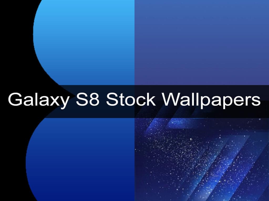 Samsung Galaxy S8 Stock Wallpapers