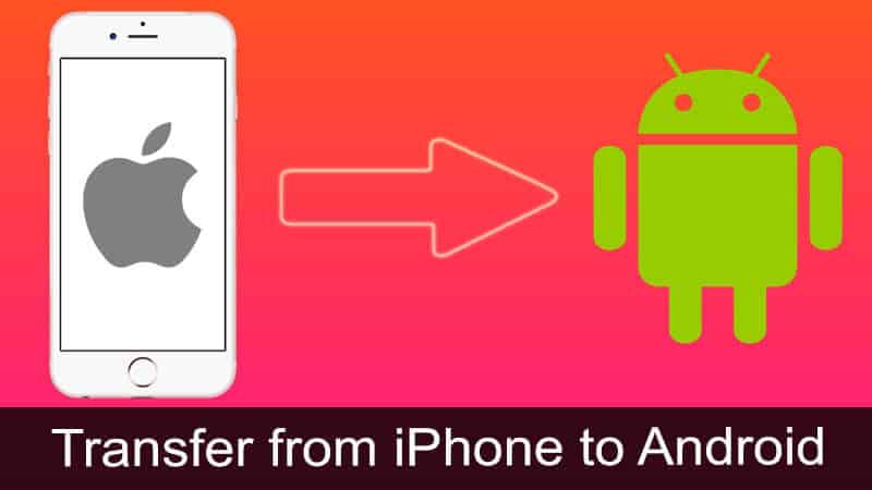 Transfer from iPhone to Android