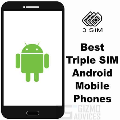 Triple SIM Android Smartphones