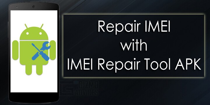 IMEI Repair APK Tool Android