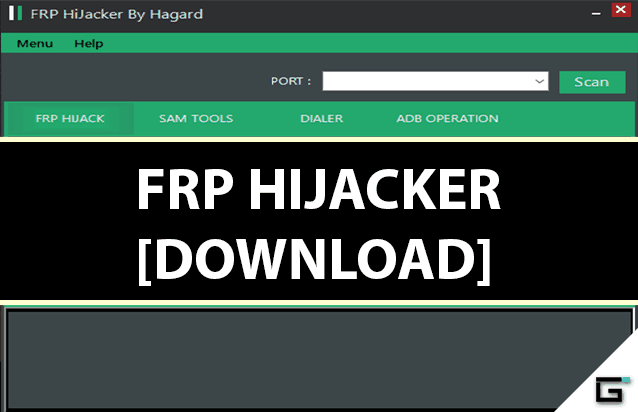 How to use FRP Hijacker?  Samsung, Tools, Download