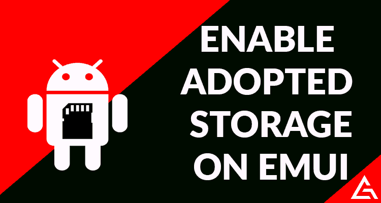 Enable Adopted Storage on Emui