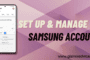 How to Set up and Manage Your Samsung Account